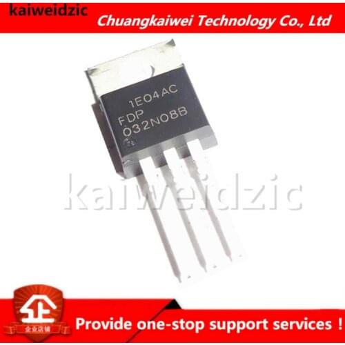 Kaiweikdic New imported original FDP032N08 032N08 TO-220 235A75 Inverter MOSFET in-line transistor Integrated circuit