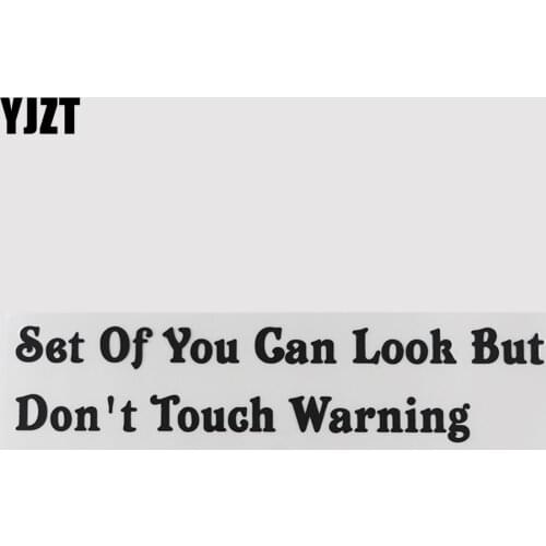 YJZT 23CM×5.1CM Personality Decal You Can Look But Don't Touch Warning Humorous Words Letters Vinyl Car Stickers 13D-0573
