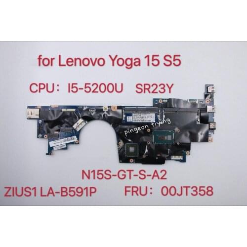 Laptop motherboard for Lenovo YOGA S5 15 Mainboard ZIUS1 LA-B591P CPU I5-5200U SR23Y N15S-GT-S-A2 2G RAM FRU:00JT358