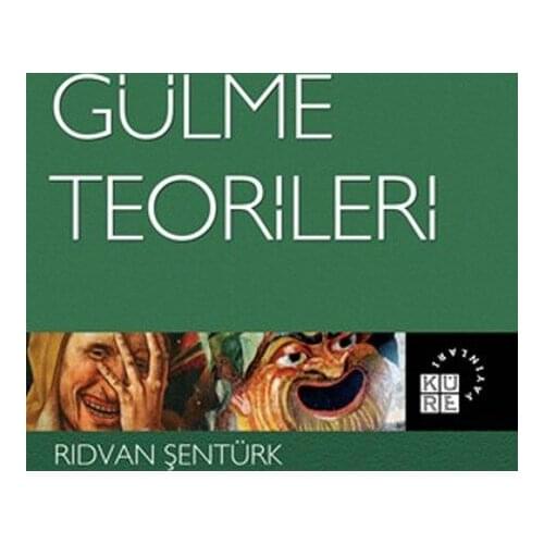Laughing Theories Ridwan Şentürk Sphere Publications Publishing House General Sequence (TURKISH)