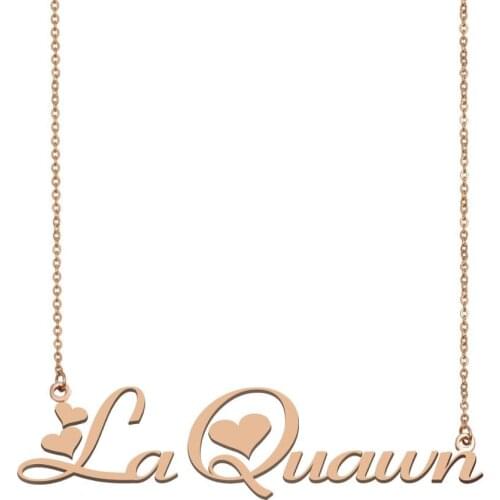 LaQuawn Name Necklace , Custom Name Necklace for Women Girls Best Friends Birthday Wedding Christmas Mother Days Gift