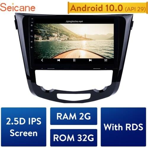 Seicane 2 DIN 10.1"Android 10.0 Car Radio Stereo GPS Navigation Head Unit For 2013 2014- 2016 Nissan QashQai X-Trail support RDS