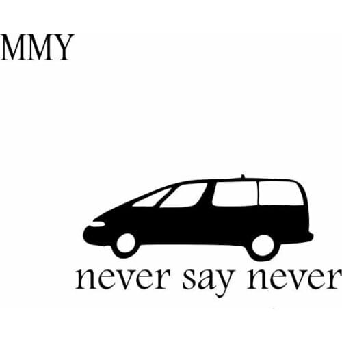 8"*3.5" Never Say Never with Minivan Vinyl Decal Bumper Car Sticker