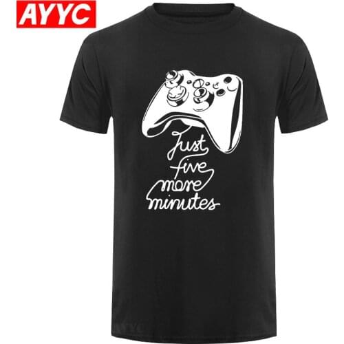 AYYC Gamer Men T Shirt Funny Just Five More Minutes Short Sleeve Men I Paused My Game To Be Here T-Shirt Hipster Top Tee