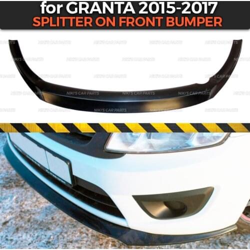 Splitter on front bumper for Lada Granta 2015-2017 ABS plastic body kit aerodynamic pad decoration car styling tuning