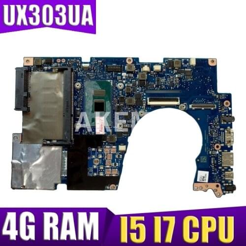 Akemy UX303UA Motherboard For ASUS UX303UA UX303U UX303UB U303U Laptop Mainboard 100% Tested 4G RAM I5-6200U I7-6500U