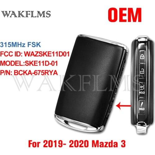 For Mazda 3 Mazda3 2019 2020 2021 315MHz Proximity Keyless Entry Go Smart Car Remote Key BCKA-675RYA WAZSKE11D01 SKE11D-01