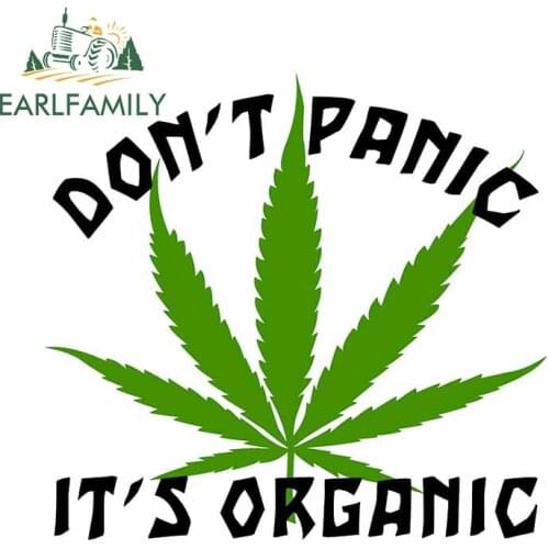 EARLFAMILY 13cm x 12.1cm for Hemp Leaf dont panic its organic Decal Surfboard Windshield Car Stickers Motorcycle VAN Car Styling