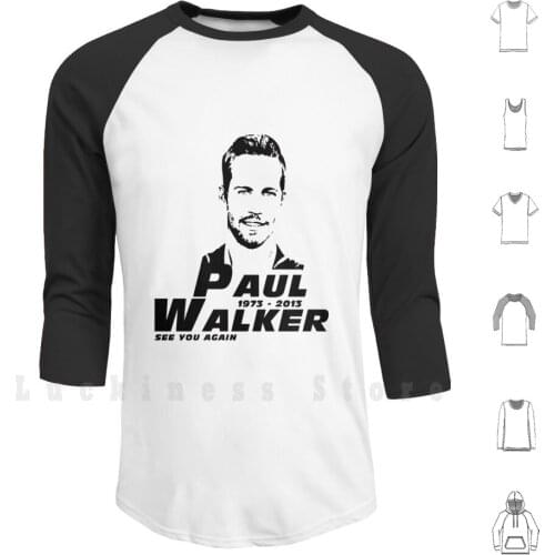 Paul Walker 2020 Tee Design Hoodies Long Sleeve Paul Walker Paul Walker Death Paul Walker Star Pocket Fast And