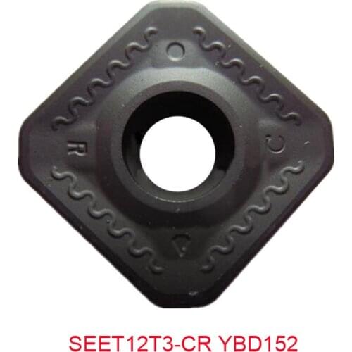 Original SEET 12T3 CR SEET12T3-CR YBD152 YBD252 YBG102 YBG202 YBG302 CNC Milling Inserts Lathe Cutter 10 pcs/lot