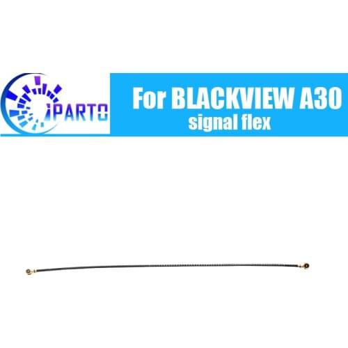 BLACKVIEW A30 Antenna signal wire 100% Original Repair signal flex cable Replacement Accessory For BLACKVIEW A30