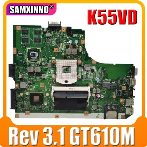 K55VD Motherboard Rev 3.1 GeForce 610M DDR3 For Asus K55VD A55VD F55VD Laptop motherboard K55VD Mainboard K55VD Motherboard