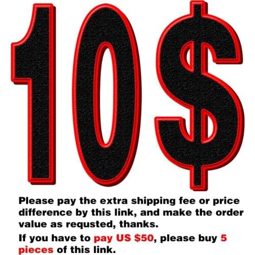 Link for shipping fee or price difference or Custom fee