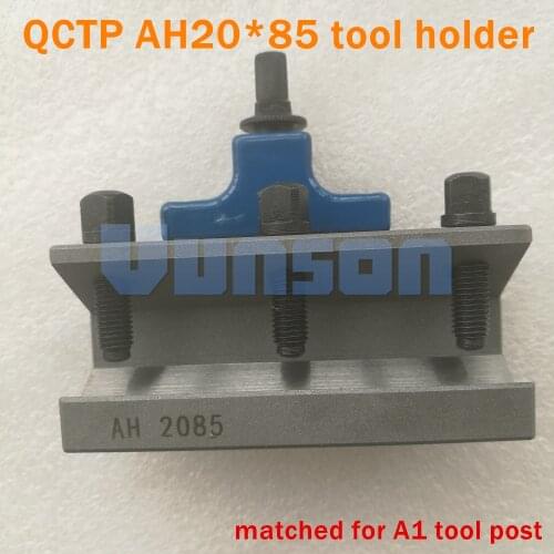 TOOA1 AH20*85 European Style Turing and Facing tool holder for A1 type Lathe Swing Diameter 150~300mm QCT Quick Chang Tool Post