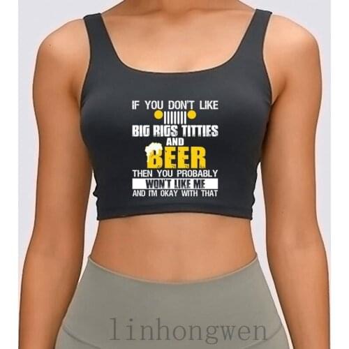 Like Big Rigs Titties And Beer Women Tank Top Gift Create Basic Unique Pictures O Neck Cotton Summer Style Crop Top