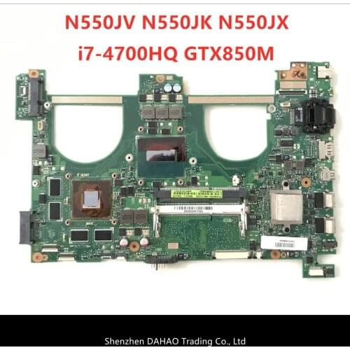 N550JK For ASUS N550JK n550JV N550JX Laptop Motherboard i7-4700HQ CPU PM GTX850M 2GB Video card memory Mainboard 100% tested ok