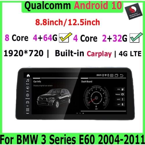 Snapdragon Android 10.0 Car Multimedia Player GPS Radio for BMW 5 series E60 E61 E62 E63 3 series E90 E91 Video Screen BT 4G LTE