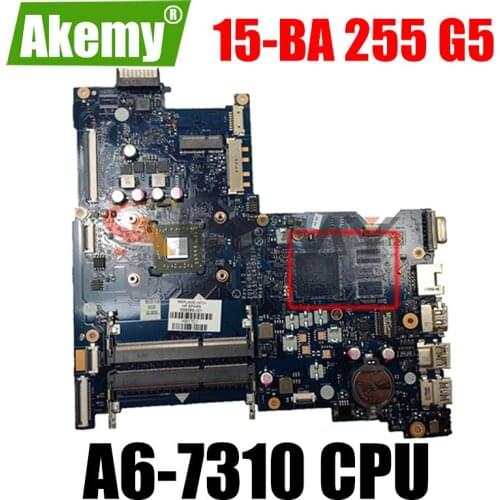 For HP 15-BA 255 G5 Laptop Motherboard BDL51 LA-D711P Mainboard With A6-7310 CPU 854965-601 854965-501 858589-601 100% Working
