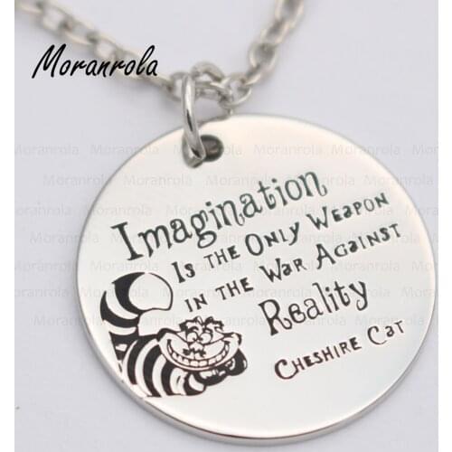 New arried "Imagination is the only weapon "Copper necklace Keychain,charm Cheshire Cat jewelry Hand-Stamped Jewelry gift
