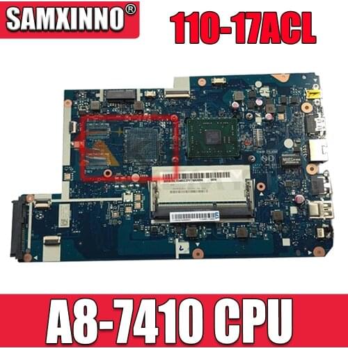 Applicable to Lenovo 110-17ACL Laptop Motherboard number CPU A8 7410 AMD NM-A911 FRU 5B20L72483 5B20L72492 5B20L72491