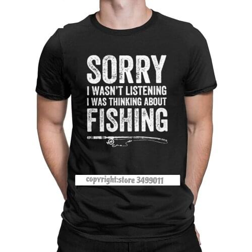 Thinking About Fisherman Tshirts Men Funny Fisher Quote Printed Tops Vintage Tee Shirts O Neck Cotton Tees