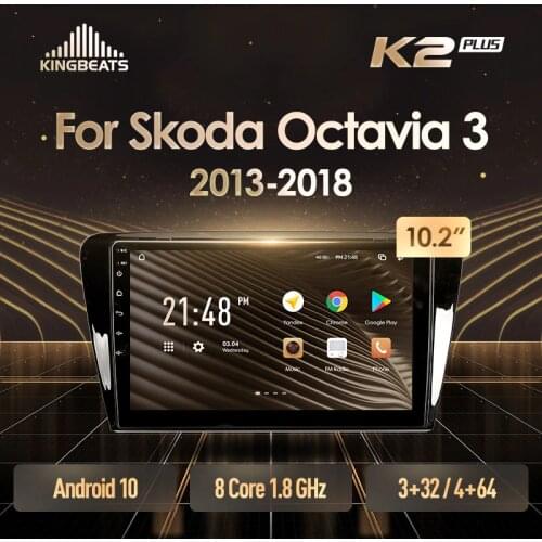 KingBeats Android 10 Octa-Core head unit HU 4G in Dash Car Radio Multimedia Video Player Navigation GPS For Skoda Octavia 3 A7 2013 2014 2015 2016 2018 no dvd 2 din Double Din Android Car Stereo 2din