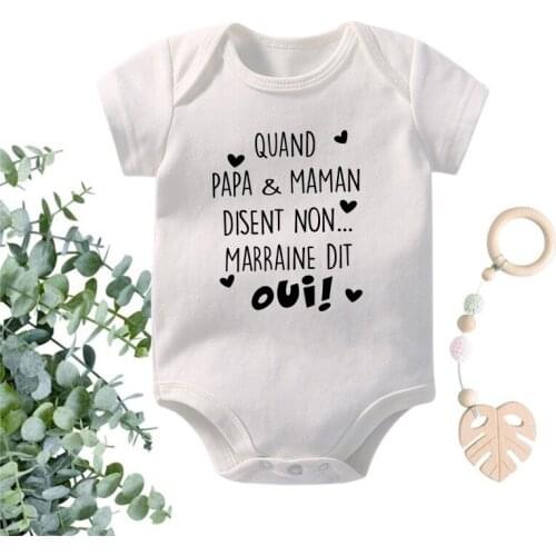Quand Papa&Maman Disent Non Marraine Dit OUI Funny Newborn Baby Boy Girl Bodysuits Cotton Infant Rompers Onesies Toddler Clothes