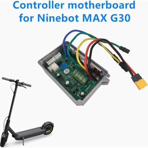 2021 Compatible Replacement Controller Board Mainboard for Ninebot MAX G30 Electric Scooter,NINEBOT MAX G30 Accessories Parts
