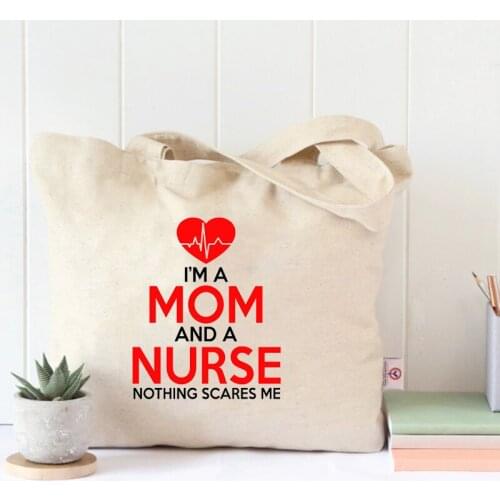 Bag Female I'm A Mom and A Nurse Nothing Scares Me Bag Women Shopping Tote Bag Casual Shoulder Bag Shopper High Capacity Handbag