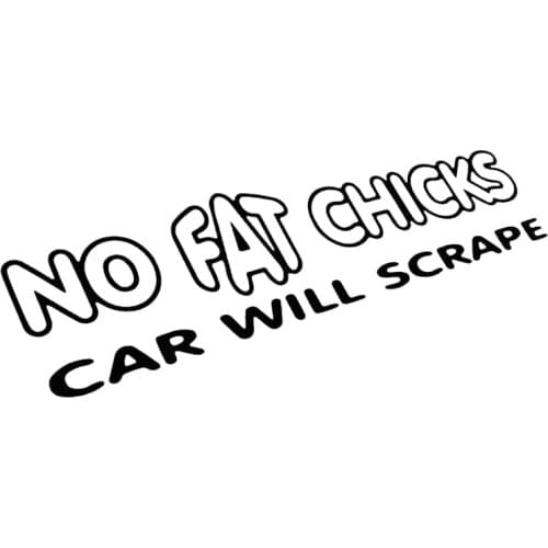 20*5.8cm No Fat Chicks Funny Car Sticker Decal Vinyl Bumper Novelty Fashion Personality Creative Car Styling Vinyl Decor Decals