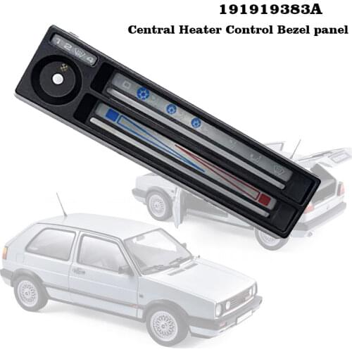 Central A/C Heater Control bezel panel/Climate Control bezel panel 191919383A FOR VW GOLF GTI JETTA MK2 1983-1992