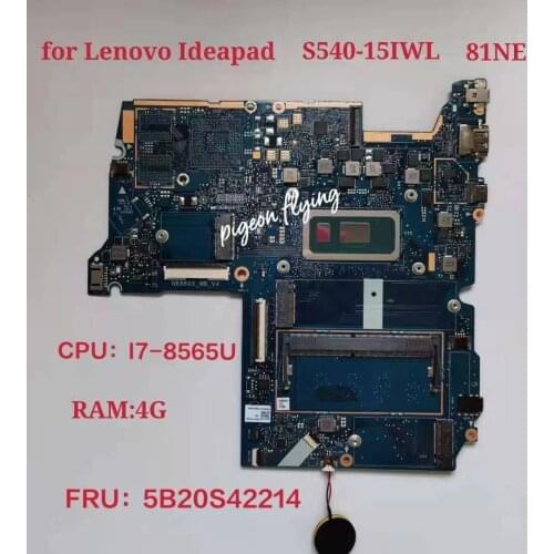 For Lenovo Ideapad S540-15IWL Laptop Motherboard 81NE CPU:I7-8565U UAM RAM:4G FRU:5B20S42214 Test ok