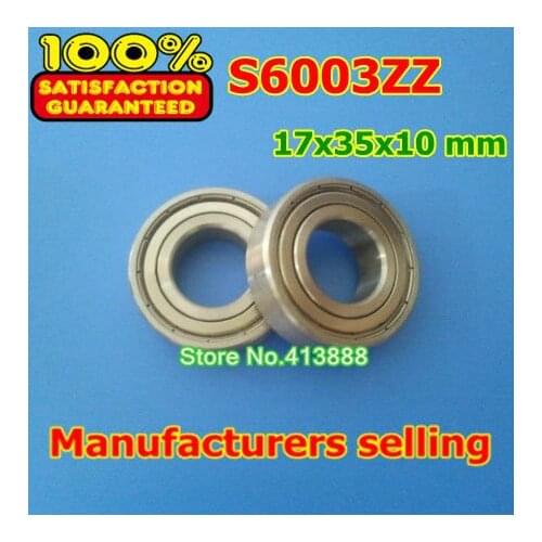 1pcs) SUS440C environmental corrosion resistant stainless steel deep groove ball bearings S6003ZZ 17*35*10 mm