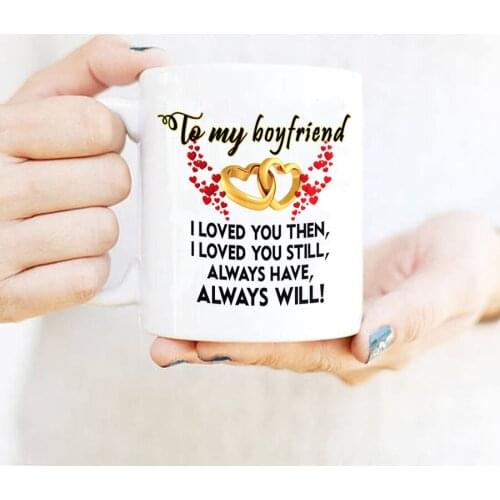 To My Boyfriend Gift Mugs 11oz Ceramic Couple Love Tea Milk Mug and Cup Girl Friend Birthday Gift Mug