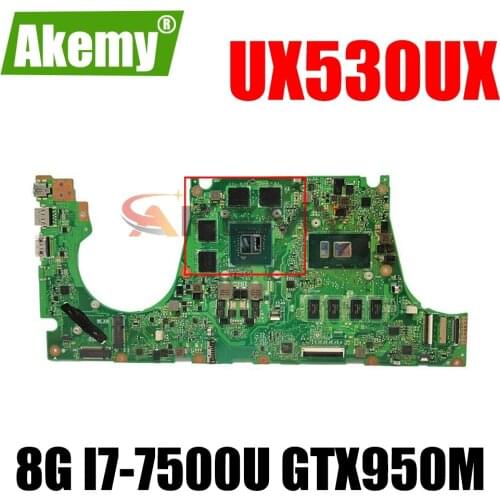 Akemy UX530UX Mainboard For Asus UX530U UX530UQ UX530UN UX530UR UX530UX Mainboard W/ 8G I7-7500U SR2ZV GTX950M