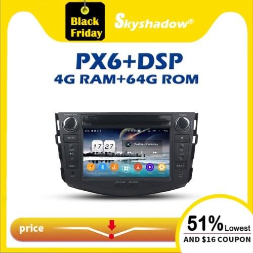 PX6 Car DVD Player DSP IPS Android 10 4G + 64G Bluetooth 5.0 Wifi RDS RADIO GPS Map For Toyota RAV4 2006 2007 -2010 2011 2012