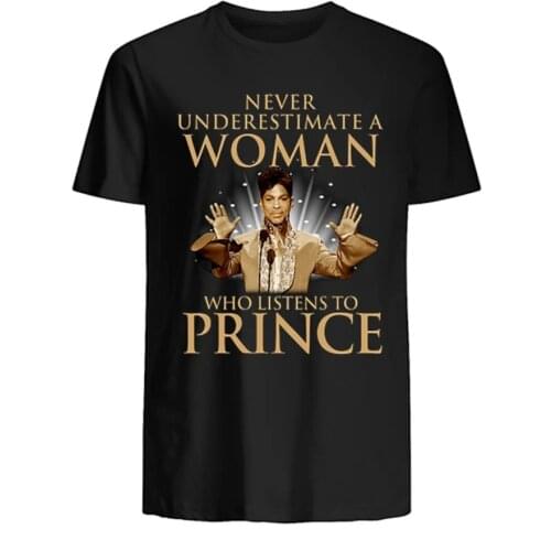 Never Underestimate A Woman Who Listens To Prince Rogers Nelson Unisex T-Shirt