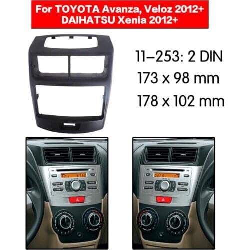 Stereo Panel Plate Car Radio Fascia Surround For TOYOTA Avanza, Veloz 2012+ / DAIHATSU Xenia 2012+ Refitting Frame Dash Kit