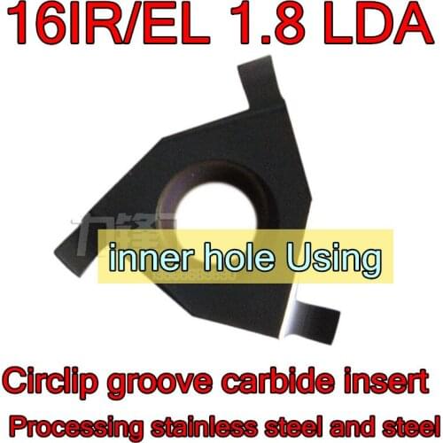 16IR/EL 1.8 LDA 10pcs/set CNC Shallow slot Circlip groove carbide insert Processing: stainless steel, alloy steel, etc