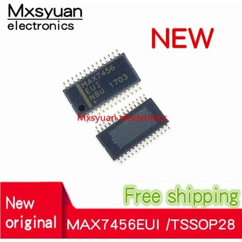 5pcs~50pcs/LOT MAX7456EUI MAX7456EUI+ MAX7456EUI+T MAX7456 TSSOP28 New original In stock