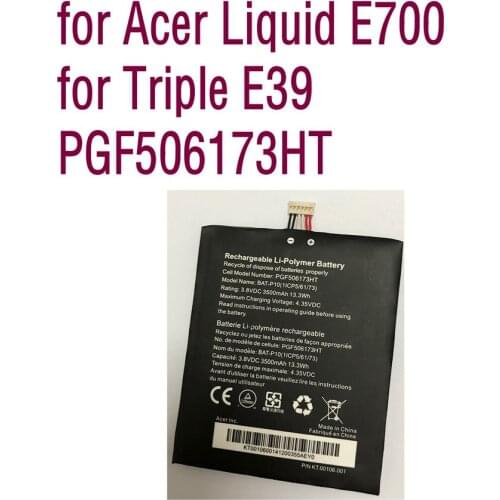 High quality Replacement Built-in Battery 3500mAh BAT-P10 battery for Acer Liquid E700 for Triple E39 PGF506173HT Smartphone