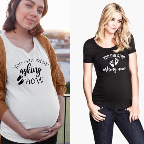 You Can Stop Asking Now Pregnancy T-Shirt Pregnancy Reveal Shirt Pregnancy Announcement Gift Maternity Shirt Pregnancy Gift