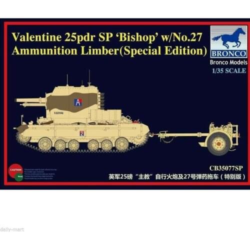 BRONCO BRONCO CB35077SP 1/35 Valentine 25pdr SP "Bishop" w/No.27 Ammunition Limber - Scale Model Kit- Scale Model Kit