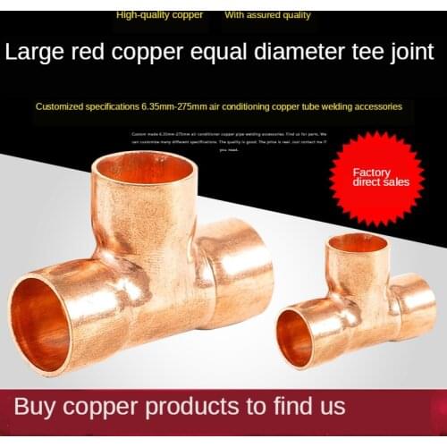 Copper Tee, Tee Joint Central Air Conditioning Copper Pipe T-shaped Equal Diameter Tee 6-54mm Fittings pipes