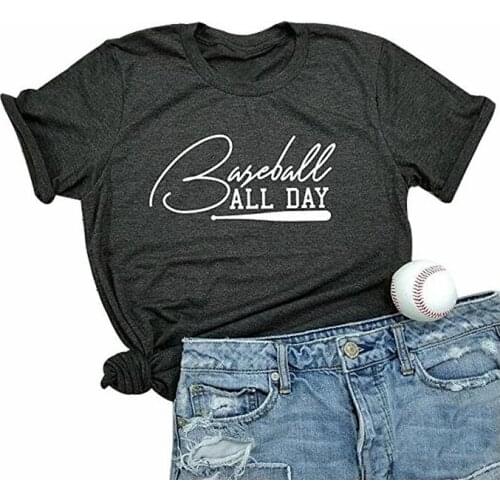 Baseball all day T-Shirt Ballers Harajuku O-Neck Tee Funny Tumblr Tee Baseball fans Cotton Tops Slogan Grunge Popular t shirt