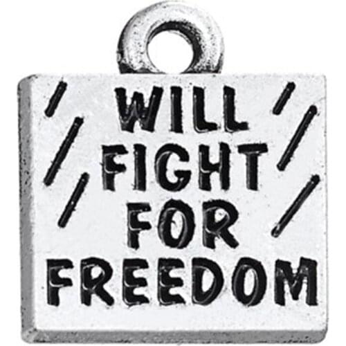 2021 New Will fight for freedom engraved tag charms for bracelets