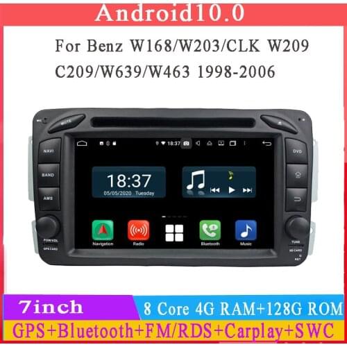 HD 1024*600 touch screen android 10 car dvd player for Mercedes Benz W209 W203 W163 W463 Viano W639 Vito W168 GPS BT 64G ROM