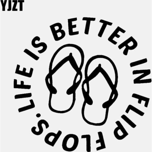 YJZT 15.7CM*15.2CM Personality Life Is Better In Flip Flops Vinyl Motorcycle Car-styling Decal Car Sticker C11-1591