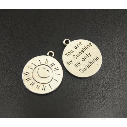 5 Pcs Silver Color Round Message "You Are My Sunshine My Only Sunshine"Carved Charm Dmetal Charm For Jewelry DIY 24x28mm A960