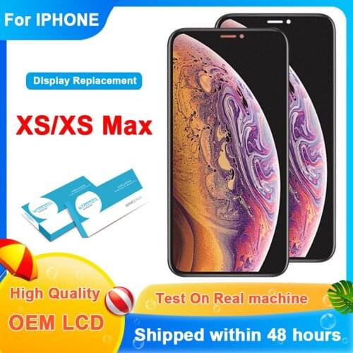 High Quality OLED / OEM Display For iPhone XS / XS MAX LCD Display Touch Screen Replacement With 3D Touch Digeiter Assembly